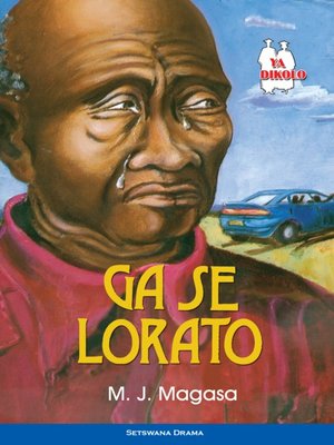 cover image of Ga Se Lorato
